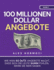 100 Millionen Dollar Angebote: Wie man so gute Angebote macht, dass sich die Leute dumm fu hlen, wenn sie Nein sagen