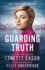 Guarding Truth: An Elite Guardians Novel