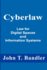 Cyberlaw: Law for Digital Spaces and Information Systems