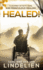 Healed! : a Journey of Faith, Hope, and Miraculous Healing