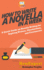 How to Write a Novella in a Week: a Quick Guide on Novella Writing for Aspiring Writers, Ghostwriters, and Freelancers