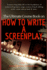 The Ultimate Course Book on How to Write a Screenplay