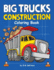 Big Trucks Construction Coloring Book