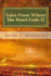 Tales From Where the Road Ends II