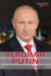 Vladimir Putin: Russian Prime Minister and President (Influential Lives)