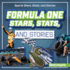 Formula One Stars, Stats, and Stories (Sports Stars, Stats, and Stories)