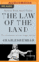 The Law of the Land: the Evolution of Our Legal System