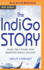 Indigo Story, the