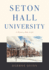 Seton Hall University: a History, 18562006