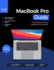 Macbook Pro Guide: the Ultimate Guide for Macbook Pro & Macos