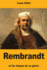 Rembrandt et les tapes de sa gloire