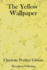 The Yellow Wallpaper