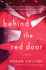 Behind the Red Door: a Novel