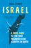 Israel a Simple Guide to the Most Misunderstood Country on Earth