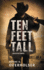 Ten Feet Tall: Collected Stories