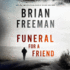 Funeral for a Friend: a Jonathan Stride Novel