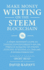 Make Money Writing on the Steem Blockchain: a Short Beginner's Guide to Earning Cryptocurrency Online, Through Blogging on Steemit (Convert to Bitcoin, U.S. Dollars, and Other Currencies)