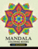 Mandala Coloring Books for Beginners: Stress-Relief Coloring Book for Grown-Ups