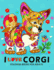 I Love Corgis Coloring Books for Adults: Dog Animal Stress-Relief Coloring Book for Grown-Ups