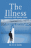 The Illness: Take Back Your Mental State