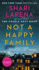 Not a Happy Family: the Instant Sunday Times Bestseller, From the #1 Bestselling Author of the Couple Next Door
