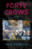 Forty Crows: a Novel