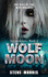 Wolf Moon: the Rise of the Werewolves (Lycanthropic)