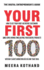 Your First 100: How to Get Your First 100 Repeat Customers (and Loyal, Raving Fans) Buying Your Digital Products Without Sleazy Market