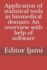 Application of statistical tools in biomedical domain: An overview with help of software