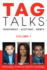 Tag Talks: Personal stories worth sharing