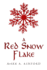 A Red Snowflake