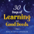 30 Days of Learning and Good Deeds: (Islamic Books for Kids)