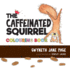 The Caffeinated Squirrel Colouring Book
