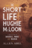 The Short Life of Hughie McLoon a True Story of Baseball, Magic and Murder