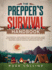 The Prepper's Survival Handbook the Essential Longterm Stepbystep Survival Guide to the Worst Case Scenario for Surviving Anywhere Prepper's Pantry, Survival Medicine First Aid