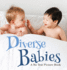 Diverse Babies, A No Text Picture Book: A Calming Gift for Alzheimer Patients and Senior Citizens Living With Dementia