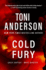 Cold Fury: a Romantic Thriller (Cold Justice-Most Wanted)