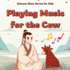 Playing Music For the Cow: Chinese Idiom Story for Kids