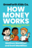 GrowForth Kids Co: Learn How to Earn It, Save It, Grow It, and Spend It Wisely