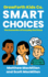 GrowForth Kids Co. Smart Choices: The Economics of Everyday Decisions