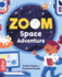 Zoom Space Adventure (Zoom, 1)