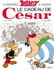 Le Cadeau De Cesar (Une Aventure D'Asterix) (French Edition)