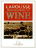 Larousse Encyclopedia of Wine