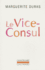Le Vice-Consul (Collection L'Imaginaire)