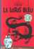 Le Lotus Bleu (French Edition)