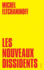 Les Nouveaux Dissidents (Essais-Documents) (French Edition)