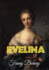 Evelina: or the History of a Young Lady's Entrance into the World