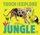 Touch and Explore: Jungle