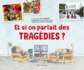 Et Si on Parlait Des Tragdies? (Et Si on Parlait De? , 1) (French Edition)