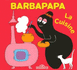 Barbapapa-La Cuisine